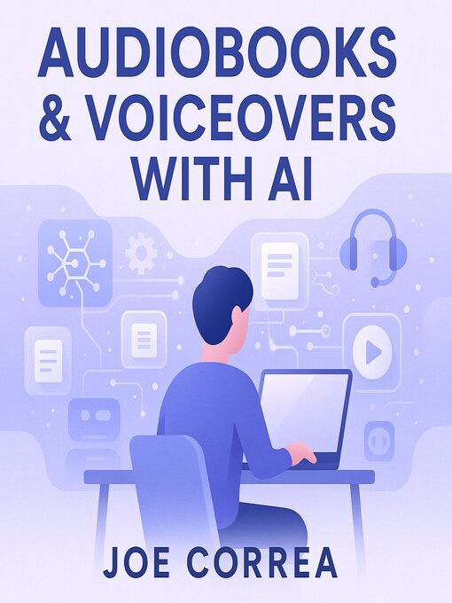 Title details for Audiobooks & Voiceovers With AI by Joe Correa - Wait list
